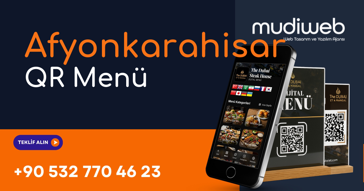 Afyonkarahisar QR Menü - Afyonkarahisar Dijital Menü - QR Kod Menü Sistemi Mudiweb
