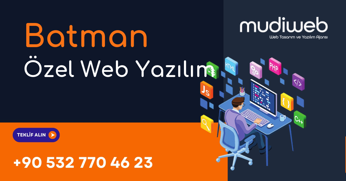 Batman Özel Web Yazılım - Batman Özel Yazılım Geliştirme - Profesyonel Yazılım Çözümleri Mudiweb