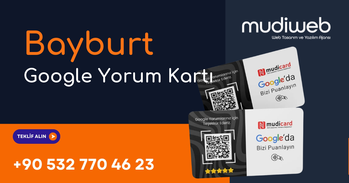 Bayburt Google Yorum Kartı - Bayburt Google Review Card - Google Yorum Widget Mudiweb