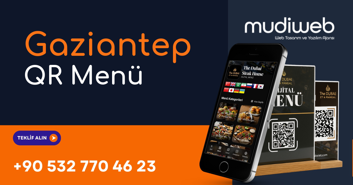 Gaziantep QR Menü - Gaziantep Dijital Menü - QR Kod Menü Sistemi Mudiweb