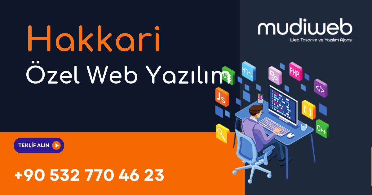 Hakkari Özel Web Yazılım - Hakkari Özel Yazılım Geliştirme - Profesyonel Yazılım Çözümleri Mudiweb