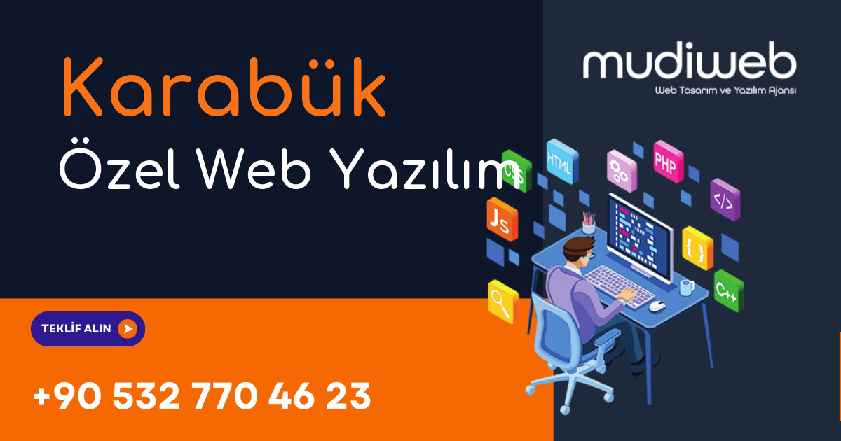 Karabük Özel Web Yazılım - Karabük Özel Yazılım Geliştirme - Profesyonel Yazılım Çözümleri Mudiweb