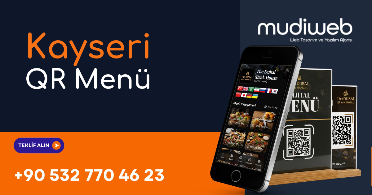 Kayseri QR Menü - Kayseri Dijital Menü - QR Kod Menü Sistemi Mudiweb