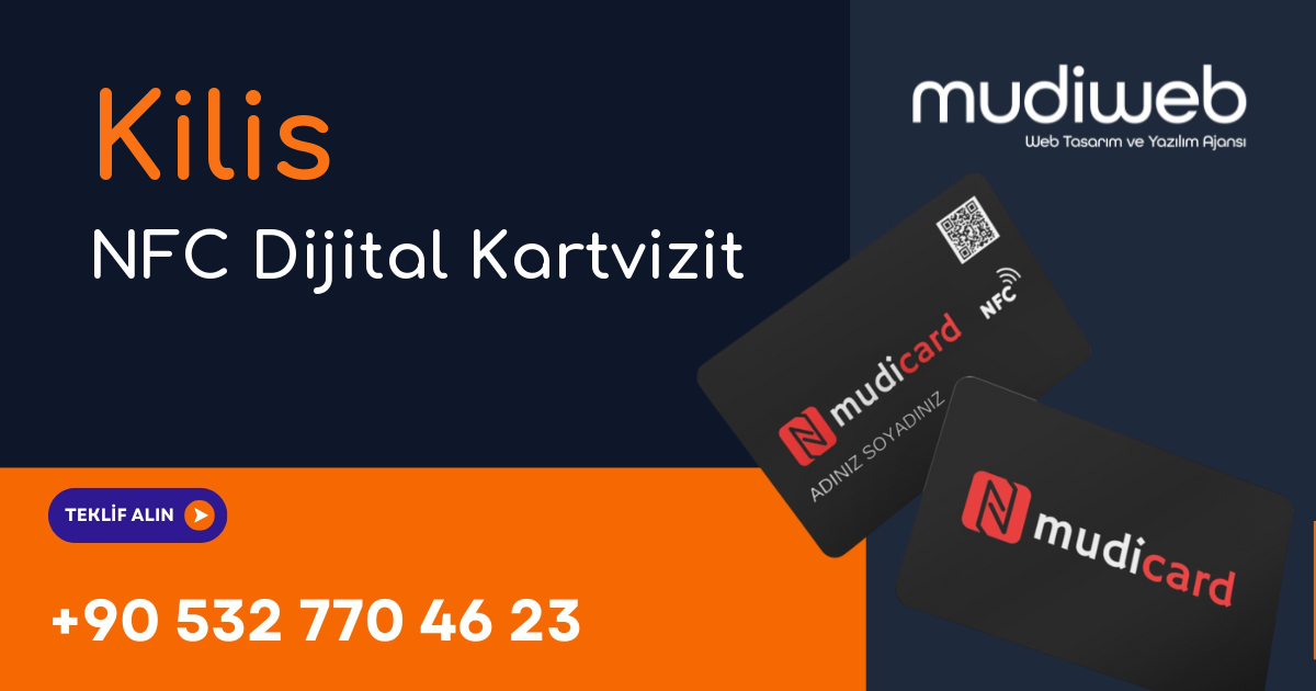 Kilis NFC Dijital Kartvizit - Kilis NFC Kartvizit - Dijital Kartvizit Sistemi Mudiweb
