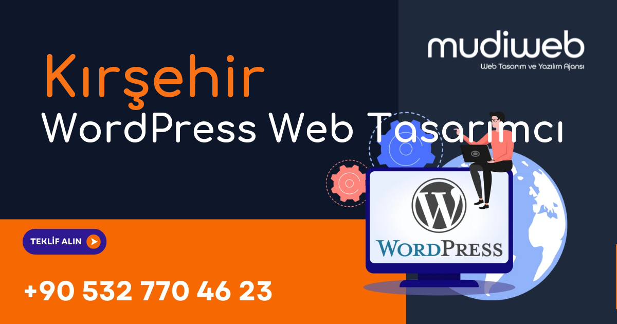 Kırşehir WordPress Web Tasarımcı - Kırşehir WordPress Web Tasarım Fiyatları - Profesyonel WordPress Web Sitesi Mudiweb