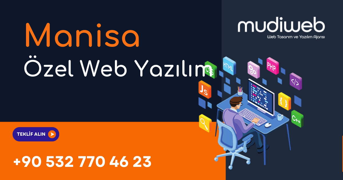 Manisa Özel Web Yazılım - Manisa Özel Yazılım Geliştirme - Profesyonel Yazılım Çözümleri Mudiweb