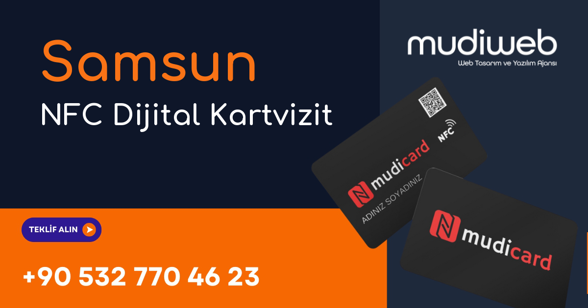Samsun NFC Dijital Kartvizit - Samsun NFC Kartvizit - Dijital Kartvizit Sistemi Mudiweb