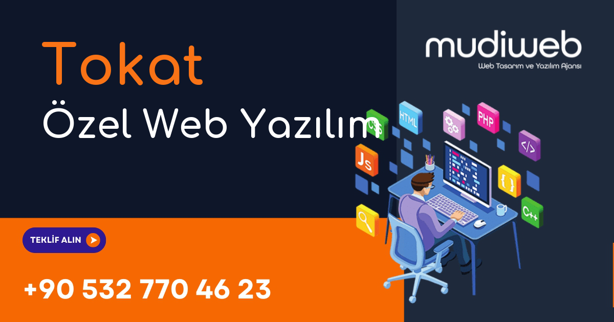 Tokat Özel Web Yazılım - Tokat Özel Yazılım Geliştirme - Profesyonel Yazılım Çözümleri Mudiweb