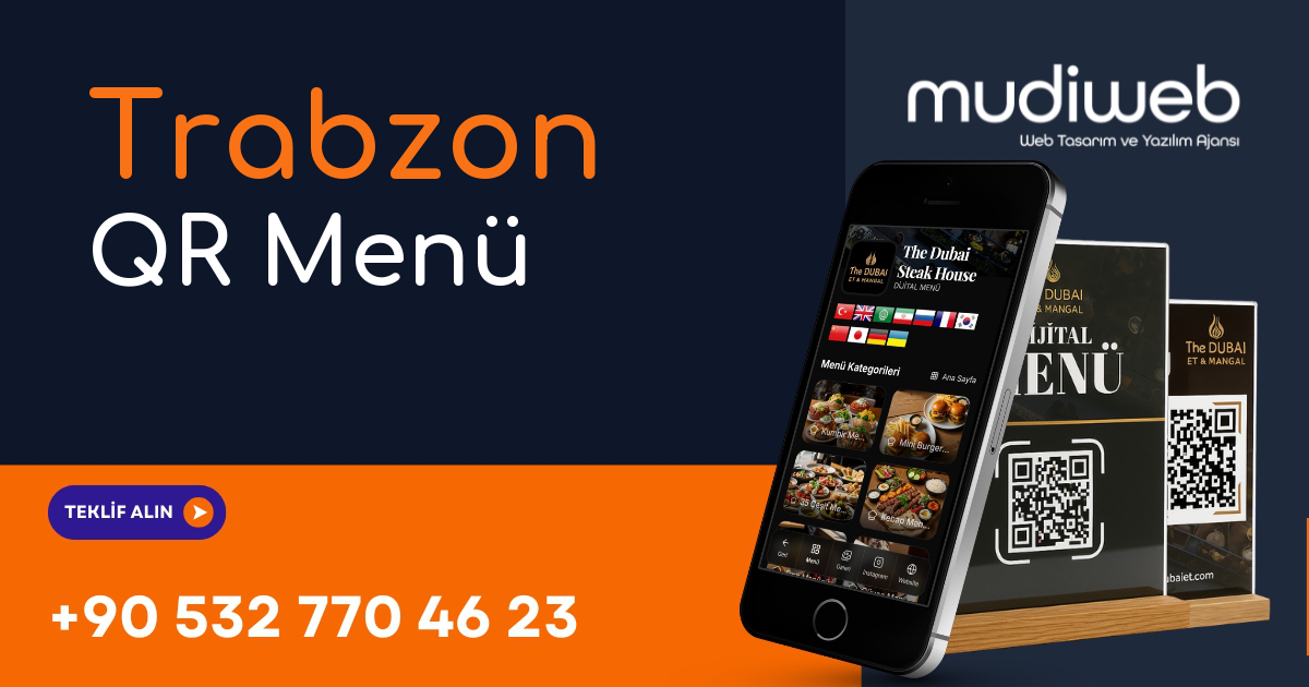 Trabzon QR Menü - Trabzon Dijital Menü - QR Kod Menü Sistemi Mudiweb